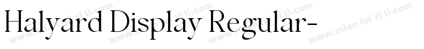 Halyard Display Regular字体转换